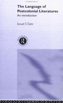 The Language of Post-Colonial Literatures: An Introduction