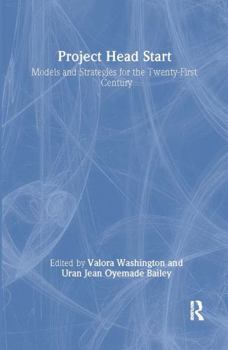 Hardcover Project Head Start: Models and Strategies for the Twenty-First Century Book