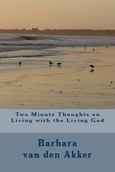 Paperback Two Minute Thoughts on Living with the Living God Book