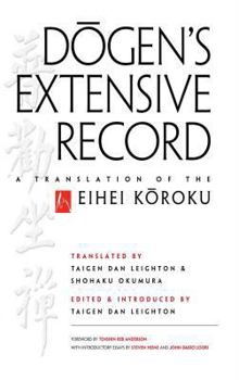 Paperback Dogen's Extensive Record: A Translation of the Eihei Koroku Book