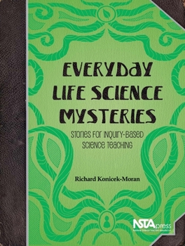Paperback Everyday Life Science Mysteries: Stories for Inquiry-Based Science Teaching Book