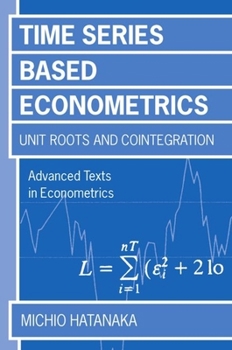 Paperback Time-Series-Based Econometrics 'Unit Roots and Cointegration' Book