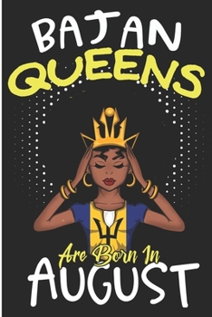 Bajan Queens Are Born In August: Melanin Poppin Barbados Flag Blank Lined Notebook