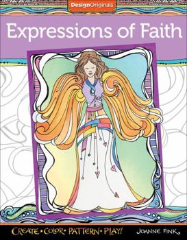 Paperback Expressions of Faith Coloring Book: Create, Color, Pattern, Play! Book