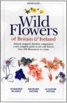 Paperback The Wild Flowers of Britain & Ireland Book