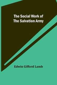 Paperback The Social Work of the Salvation Army Book