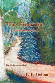 Paperback The Pinkerton: Remembrance Trail Book