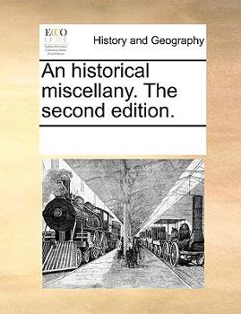 Paperback An historical miscellany. The second edition. Book