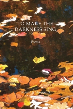 Paperback To Make the Darkness Sing Book