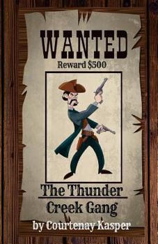 Paperback The Thunder Creek Gang Book