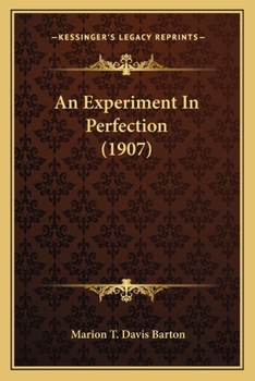 Paperback An Experiment In Perfection (1907) Book