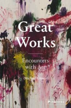 Hardcover Great Works: Encounters with Art Book