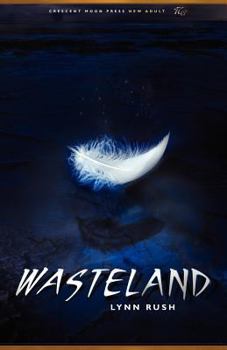 Wasteland - Book #1 of the Wasteland