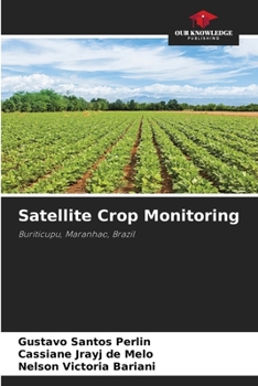 Paperback Satellite Crop Monitoring Book