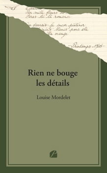 Paperback Rien ne bouge les détails [French] Book