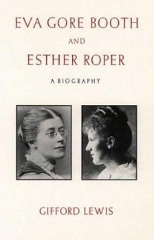 Eva Gore-Booth and Esther Roper: A Biography (Valient Women Series)