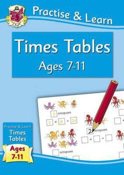 Paperback Practise & Learn: Times Tables (Age 7-11) Book