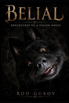 Paperback Belial: Adventures of a Fallen Angel Book