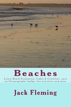 Paperback Beaches: Learn Beach Evaluation, Coastline, earn an Oceanography badge, Lakes, and more Book