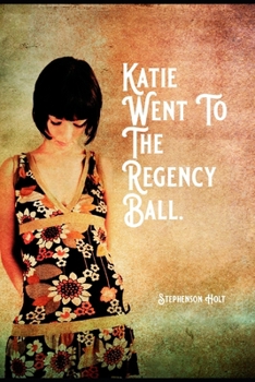 Paperback Katie Went To The Regency Ball. Book