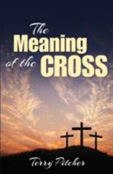 Paperback The Meaning of the Cross Book
