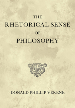 Hardcover The Rhetorical Sense of Philosophy Book
