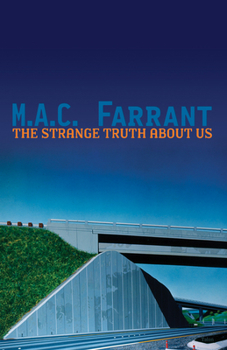 Paperback The Strange Truth about Us: A Novel of Absence Book