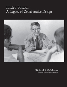 Paperback Hideo Sasaki: A Legacy of Collaborative Design Book
