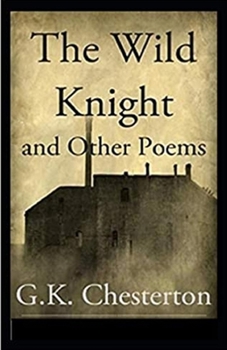 The Wild Knight and Other Poems Illustrated