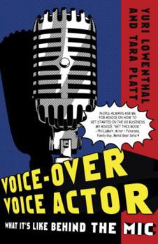 Paperback Voice-Over Voice Actor: What It's Like Behind the Mic Book