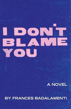 Paperback I Don't Blame You Book