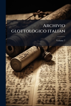 Paperback Archivio glottologico italian; Volume 7 [Italian] Book