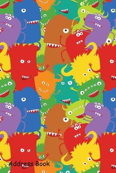Paperback Address Book: For Contacts, Addresses, Phone, Email, Note, Emergency Contacts, Alphabetical Index With Cartoon Crazy Moster Seamless Book
