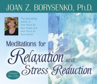 Audio CD Meditations for Relaxation and Stress Reduction Book