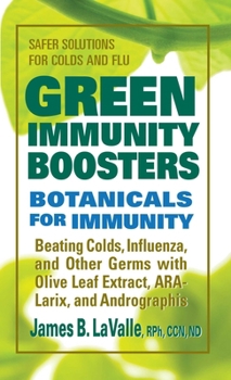 Mass Market Paperback Green Immunity Boosters: Bontanicals for Immunity Book