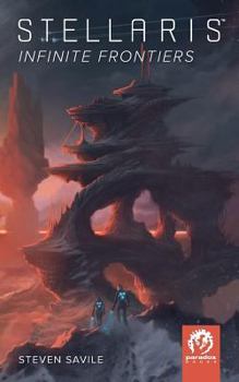 Paperback Stellaris: Infinite Frontiers Book