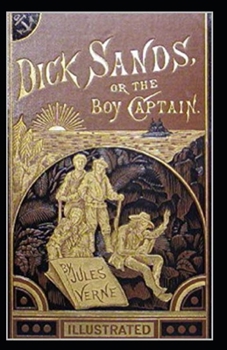 Dick Sands, the Boy Captain illustrated