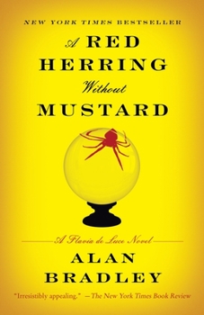 A Red Herring Without Mustard - Book #3 of the Flavia de Luce