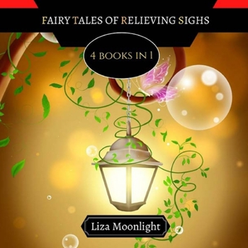 Paperback Fairy Tales of Relieving Sighs: 4 Books In 1 Book