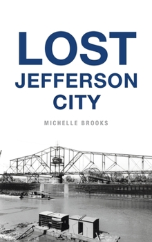 Hardcover Lost Jefferson City Book