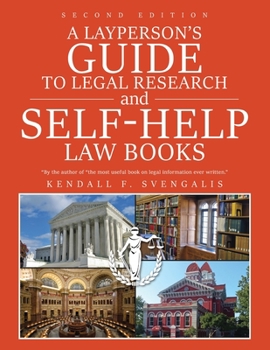 Paperback A Layperson's Guide to Legal Research and Self-Help Law Books Book