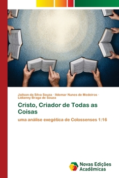 Paperback Cristo, Criador de Todas as Coisas [Portuguese] Book