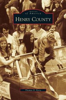 Henry County - Book  of the Images of America: Virginia