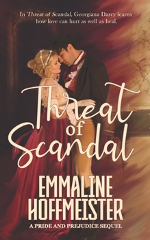 Paperback Threat of Scandal: A Pride and Prejudice Sequel Book