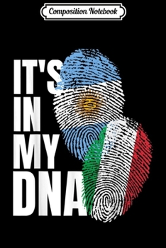 Composition Notebook: Argentinian And Italian Mix DNA Flag Heritage Gift  Journal/Notebook Blank Lined Ruled 6x9 100 Pages