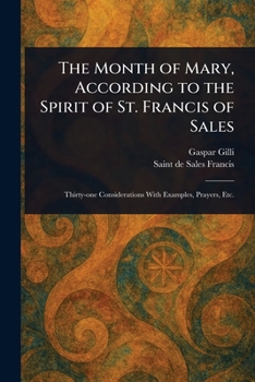 Paperback The Month of Mary, According to the Spirit of St. Francis of Sales Book