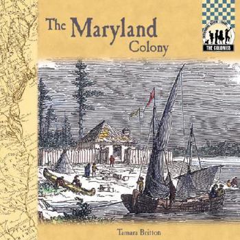 The Maryland Colony - Book  of the Colonies