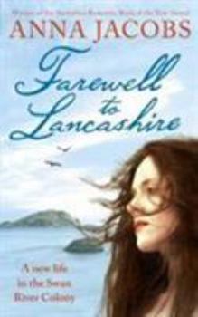 Farewell to Lancashire - Book #1 of the Swan River Saga