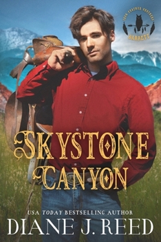 Skystone Canyon - Book #2 of the Iron Feather Brothers