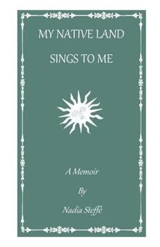 Paperback My Native Land Sings to Me Book